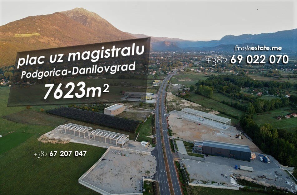 7623m2 along the main boulevard Podgorica-Danilovgrad